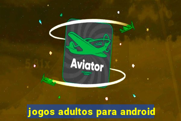 jogos adultos para android